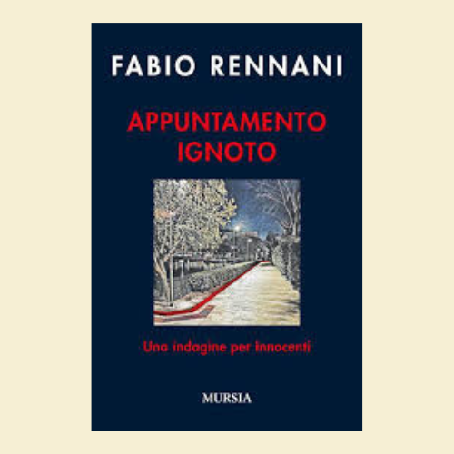 Appuntamento ignoto di Fabio Rennani